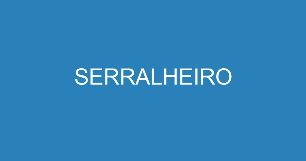 serralheiro 15840025 SERRALHEIRO